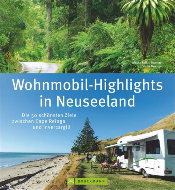Bild zu Wohnmobil-Highlights in Neuseeland von Reißig-Dwenger, Wiebke 