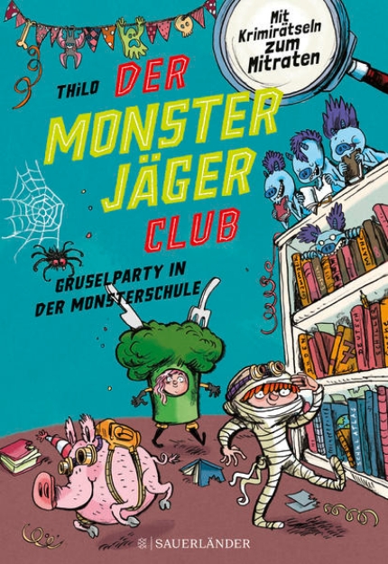 Bild von Der Monsterjäger-Club 3 - Gruselparty in der Monsterschule