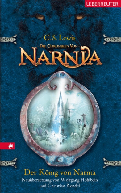 Bild von Der König von Narnia (Die Chroniken von Narnia, Bd. 2)