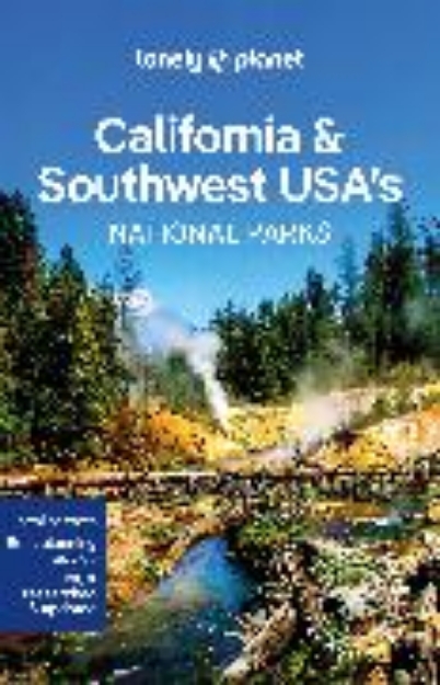 Bild von Lonely Planet California & Southwest USA's National Parks