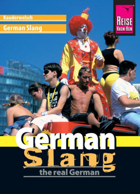 Bild von Reise Know-How Sprachführer German Slang - the real German