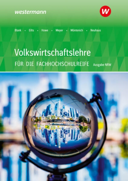Bild von Volkswirtschaftslehre - Ausgabe für die Höhere Berufsfachschule Nordrhein-Westfalen. Schülerband