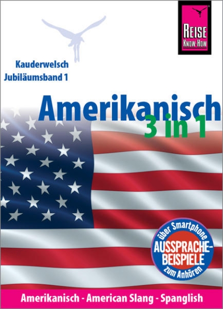 Bild von Amerikanisch 3 in 1: Amerikanisch Wort für Wort, American Slang, Spanglish