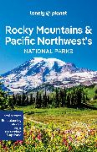 Bild von Lonely Planet Rocky Mountains & Pacific Northwest's National Parks