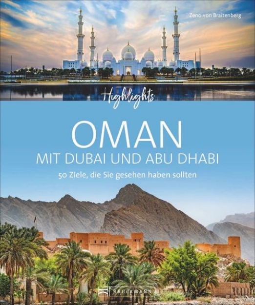 Bild von Highlights Oman mit Dubai und Abu Dhabi